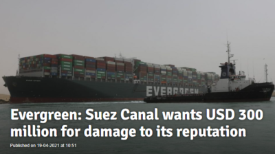 Evergreen: Suez Canal wants USD 300 million for damage to its reputation